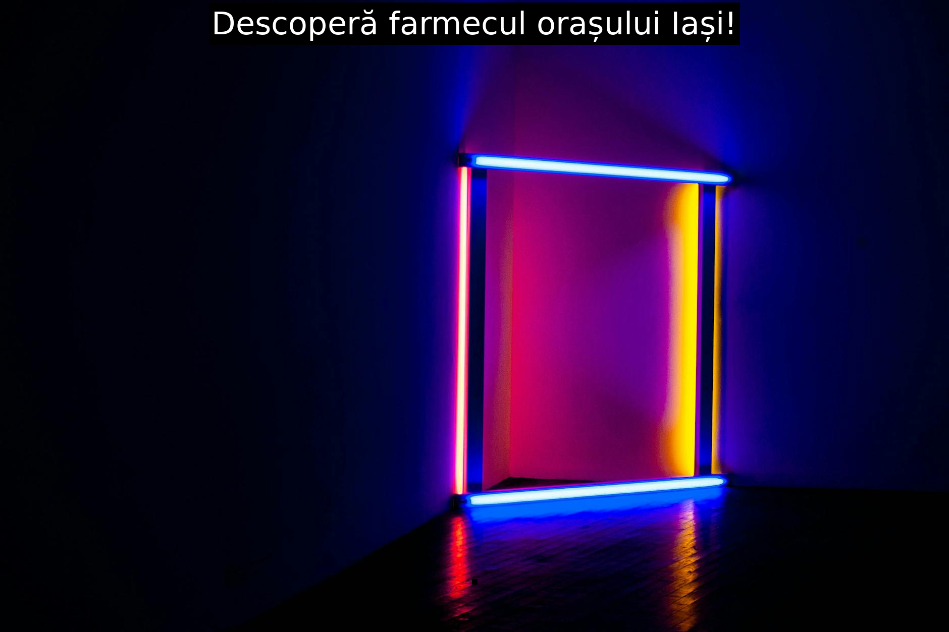 Descoperă farmecul orașului Iași!